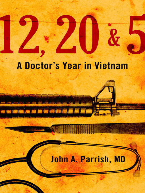 Title details for 12, 20 & 5 by John A. Parrish - Available